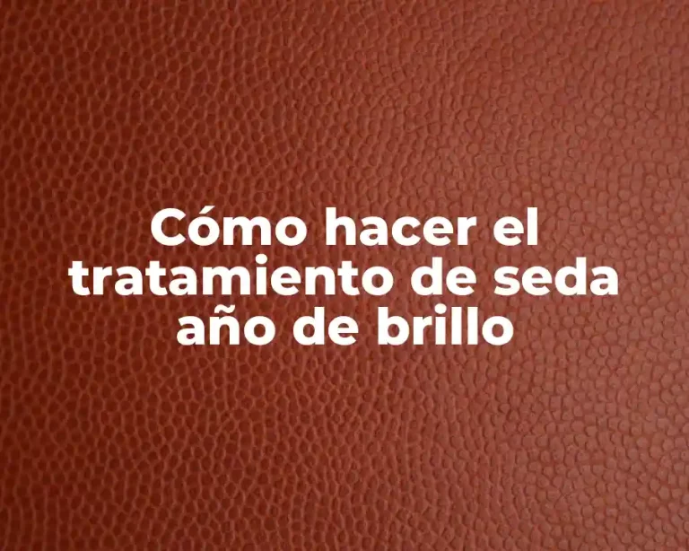 Cómo hacer el tratamiento de seda año de brillo