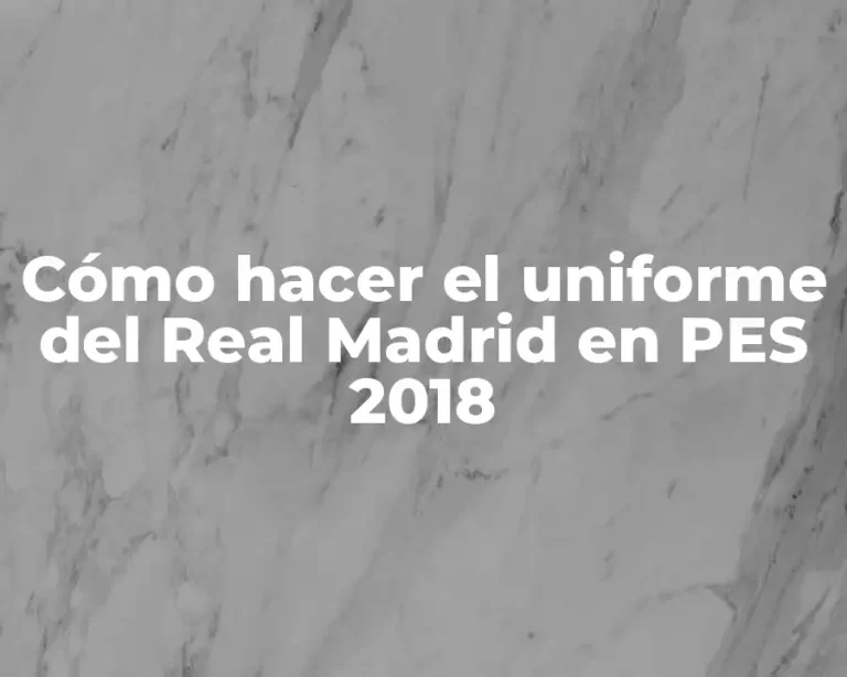 Cómo hacer el uniforme del Real Madrid en PES 2018