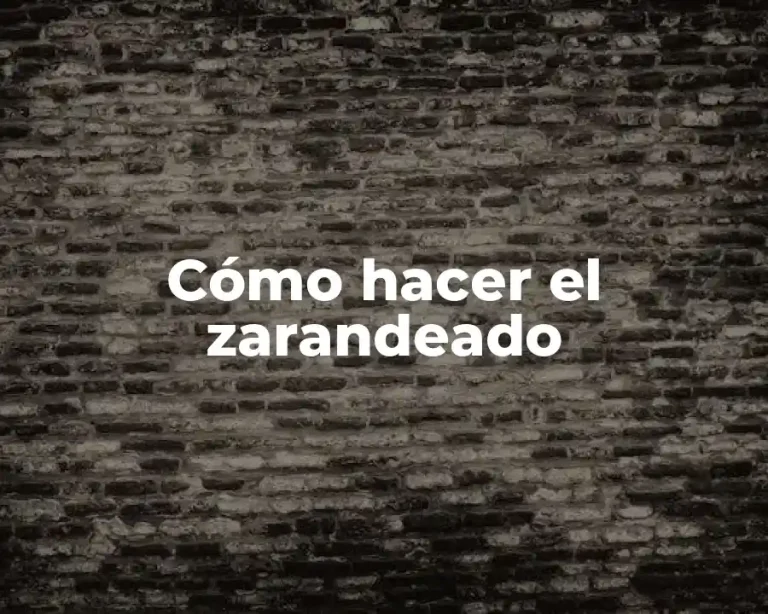 Cómo hacer el zarandeado