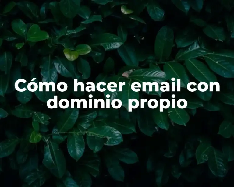 Cómo hacer email con dominio propio