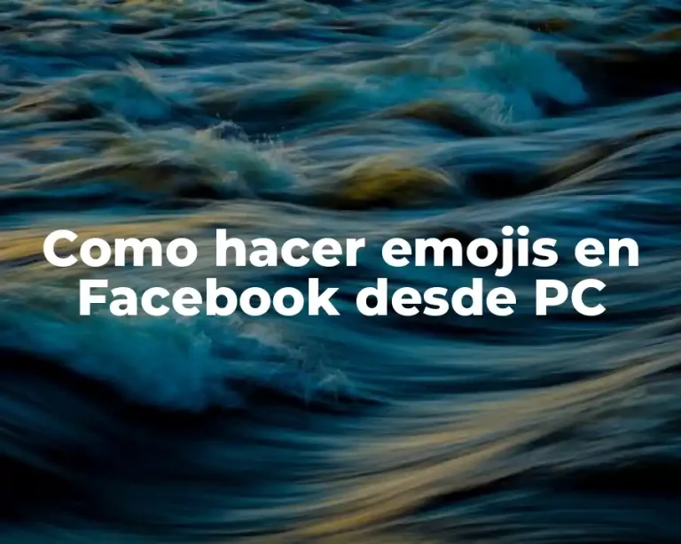 Como hacer emojis en Facebook desde PC