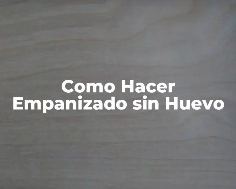 Como Hacer Empanizado sin Huevo