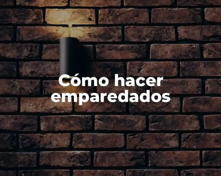 Cómo hacer emparedados