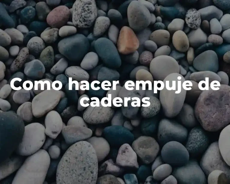 Como hacer empuje de caderas