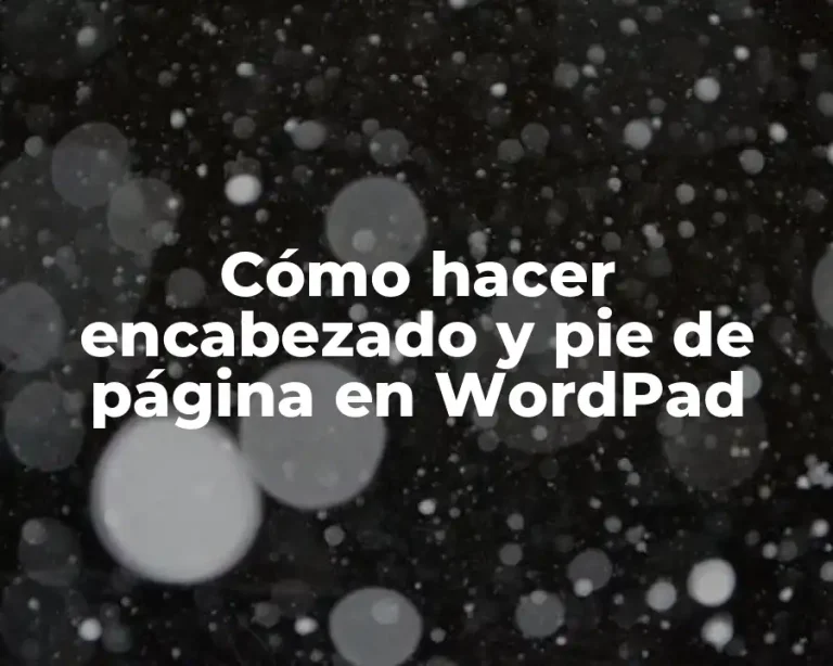 Cómo hacer encabezado y pie de página en WordPad