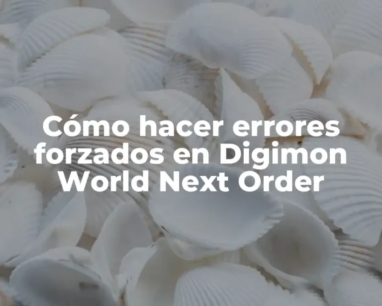Cómo hacer errores forzados en Digimon World Next Order