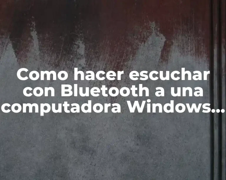 Como hacer escuchar con Bluetooth a una computadora Windows 8