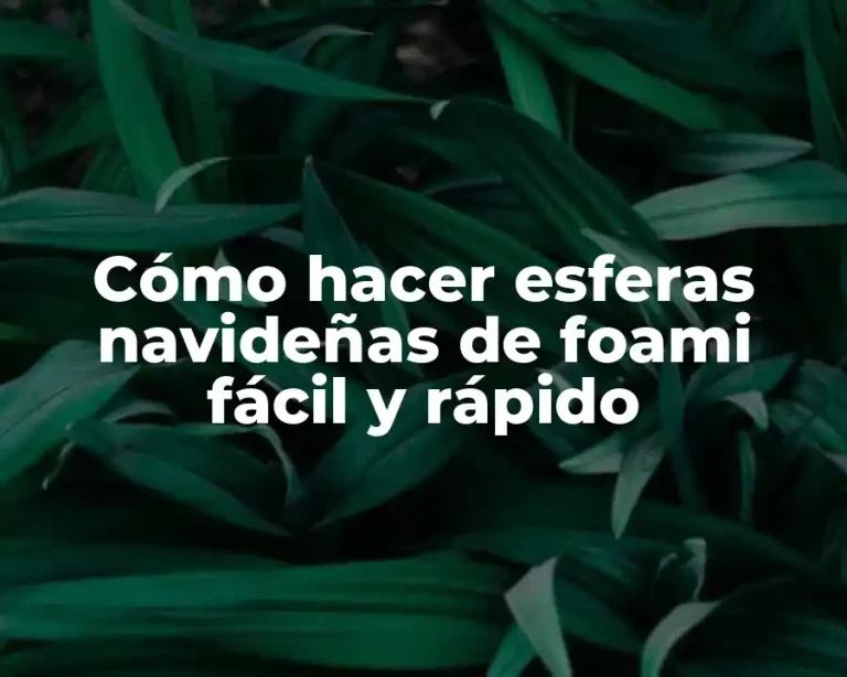 Cómo hacer esferas navideñas de foami fácil y rápido