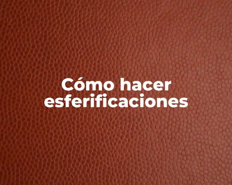 Cómo hacer esferificaciones