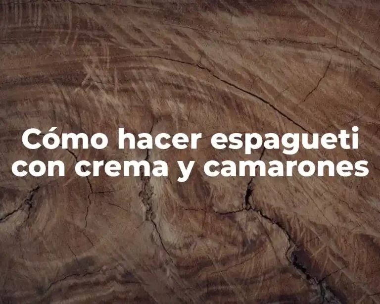 Cómo hacer espagueti con crema y camarones