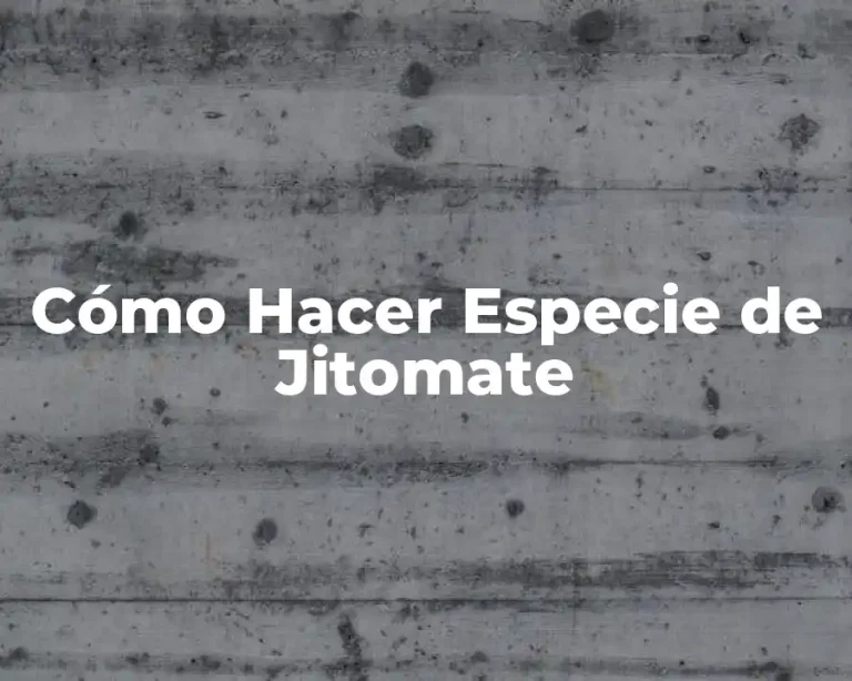 Cómo Hacer Especie de Jitomate