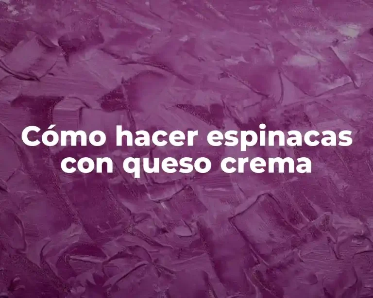 Cómo hacer espinacas con queso crema