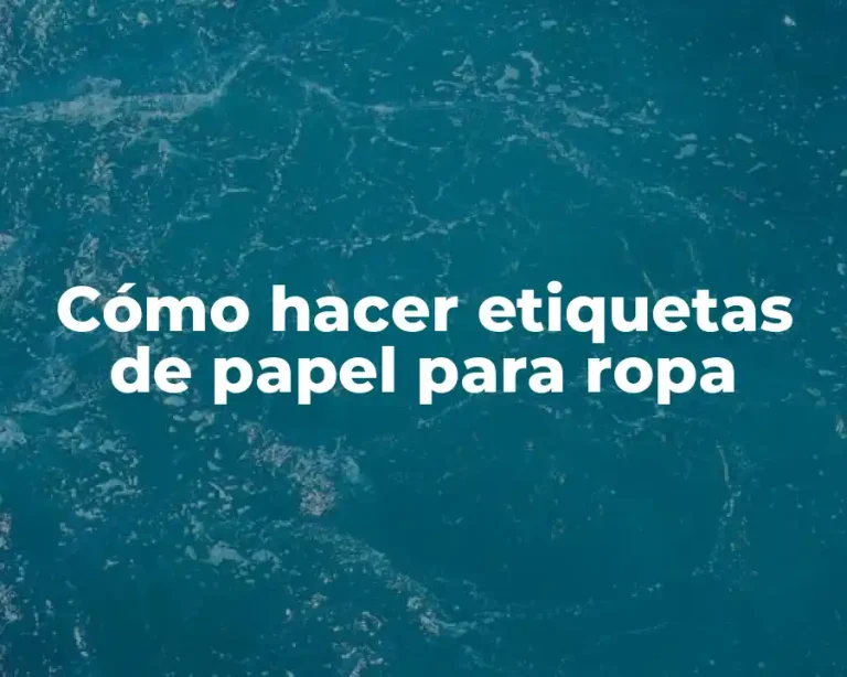 Cómo hacer etiquetas de papel para ropa