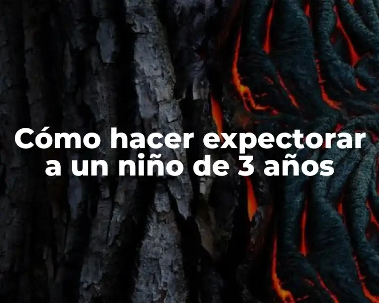 Cómo hacer expectorar a un niño de 3 años