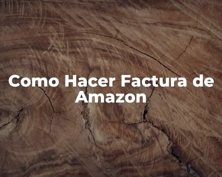 Como Hacer Factura de Amazon
