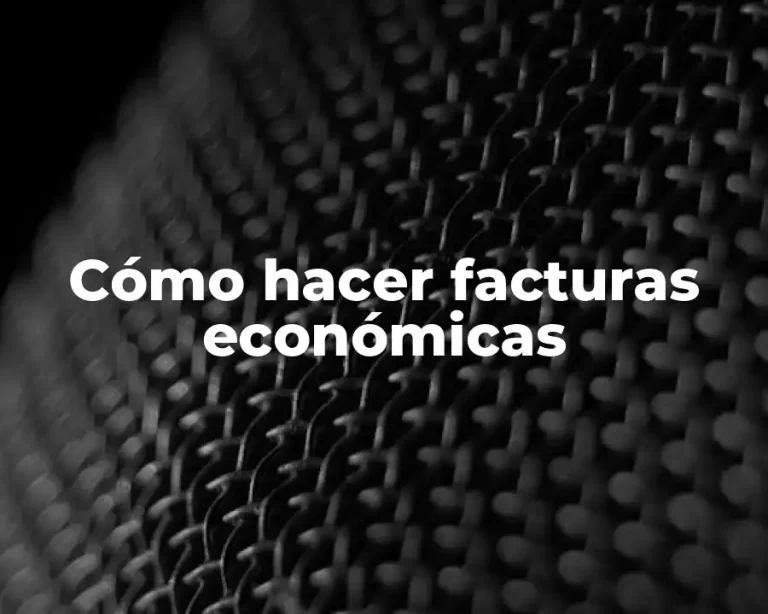 Cómo hacer facturas económicas
