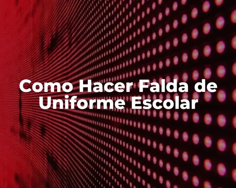 Como Hacer Falda de Uniforme Escolar