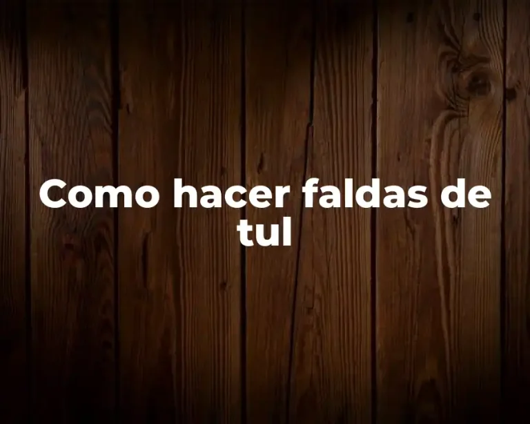 Como hacer faldas de tul