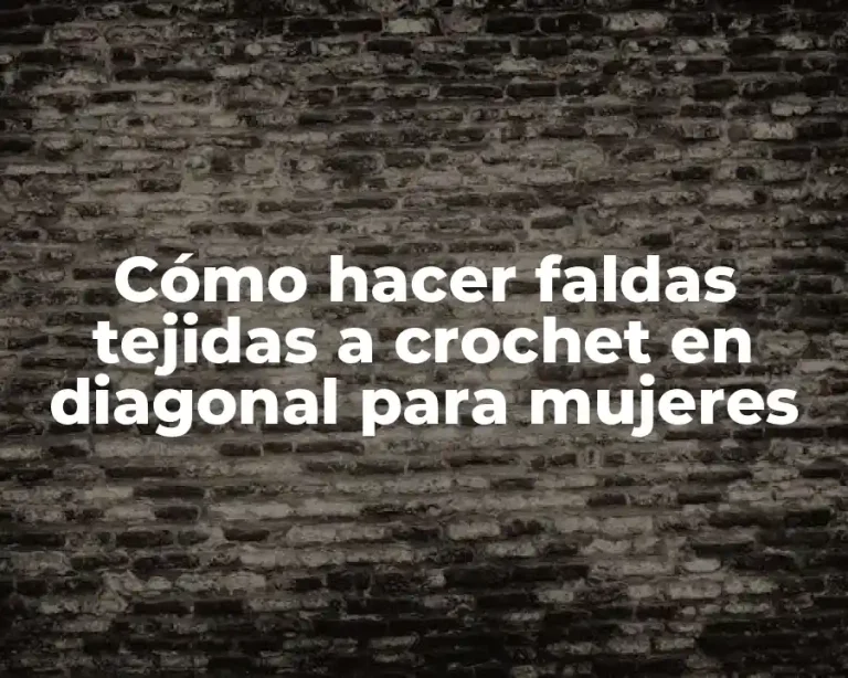 Cómo hacer faldas tejidas a crochet en diagonal para mujeres