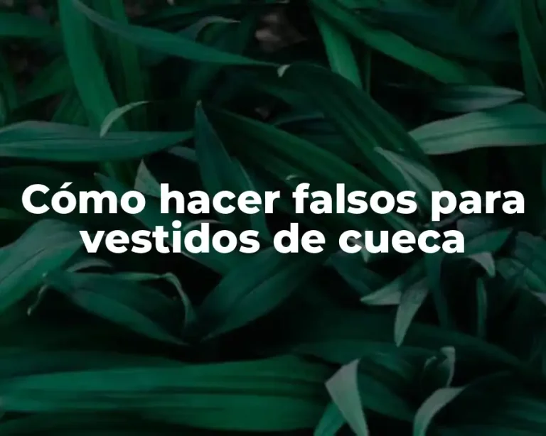 Cómo hacer falsos para vestidos de cueca