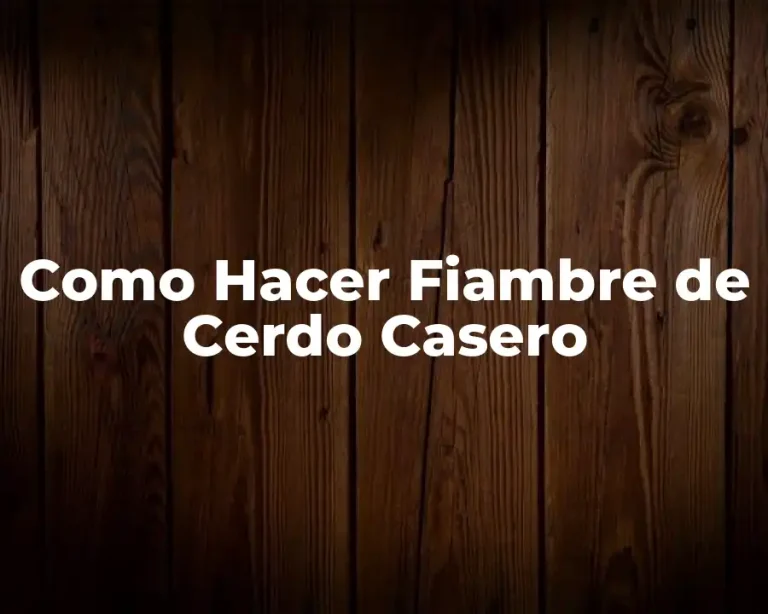 Como Hacer Fiambre de Cerdo Casero