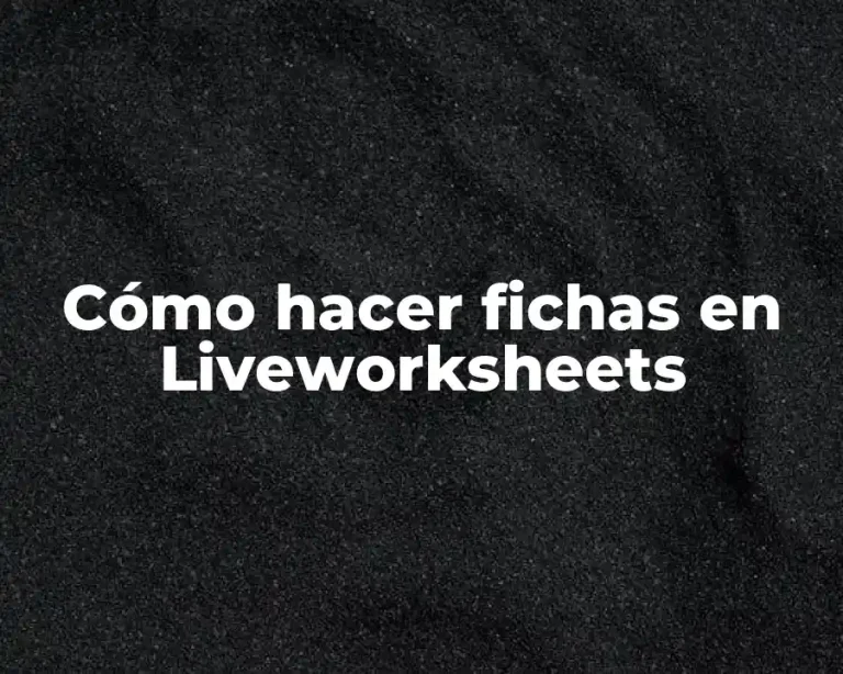Cómo hacer fichas en Liveworksheets