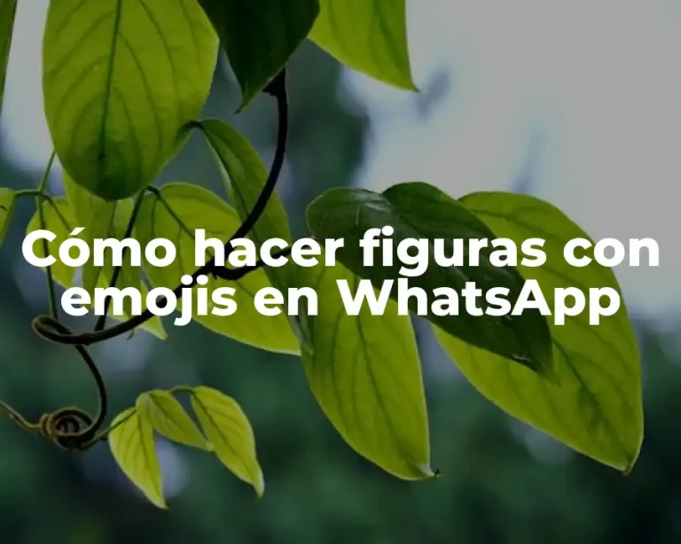 Cómo hacer figuras con emojis en WhatsApp