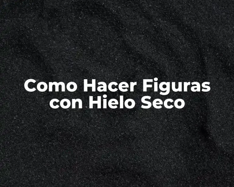 Como Hacer Figuras con Hielo Seco