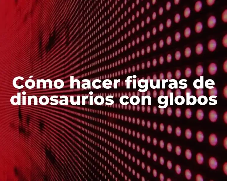 Cómo hacer figuras de dinosaurios con globos