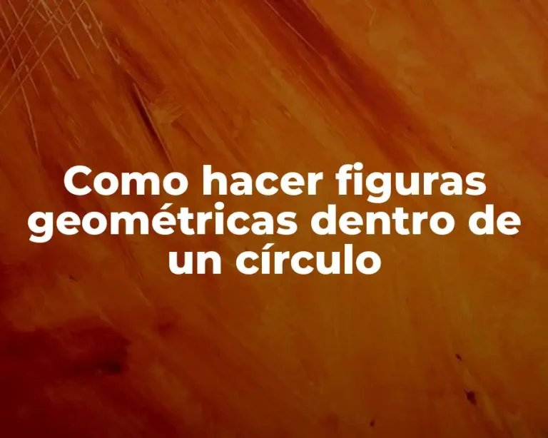 Como hacer figuras geométricas dentro de un círculo