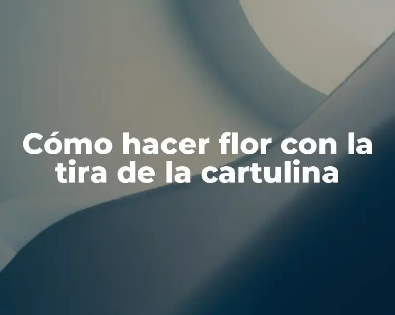 Cómo hacer flor con la tira de la cartulina