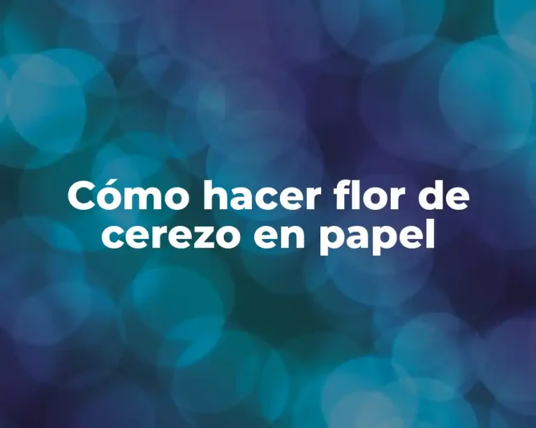 Cómo hacer flor de cerezo en papel