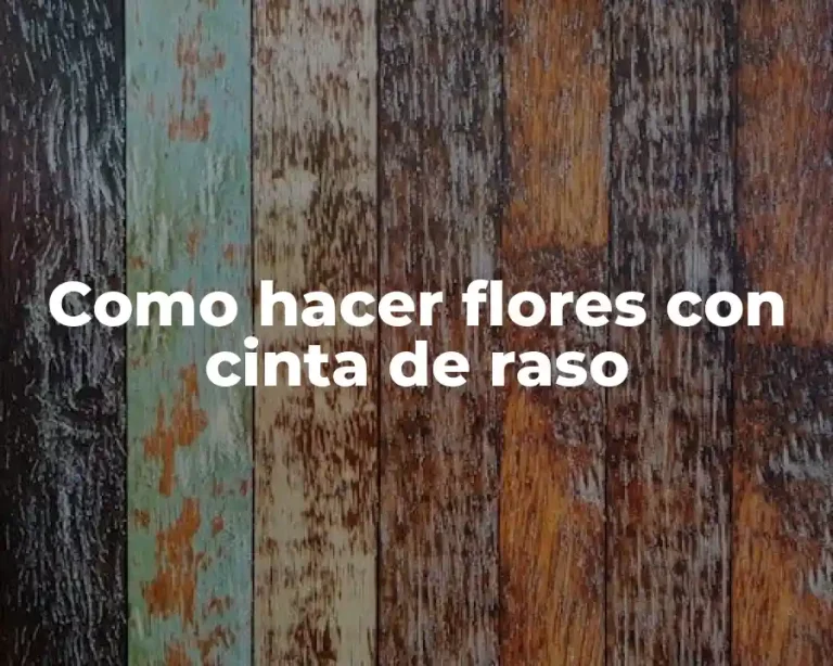 Como hacer flores con cinta de raso