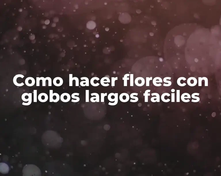 Como hacer flores con globos largos faciles