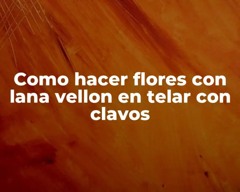 Como hacer flores con lana vellon en telar con clavos
