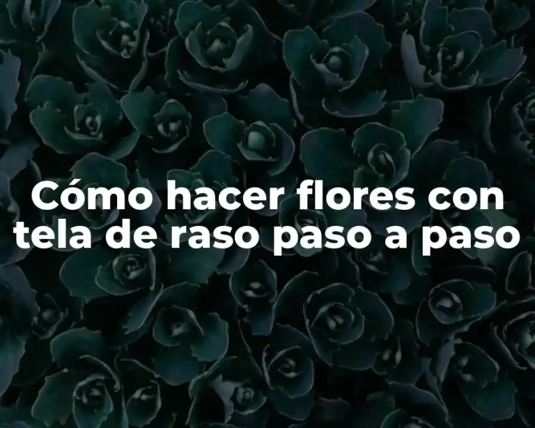 Cómo hacer flores con tela de raso paso a paso