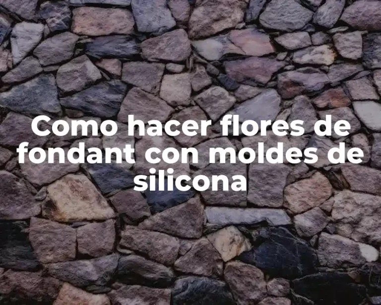 Como hacer flores de fondant con moldes de silicona