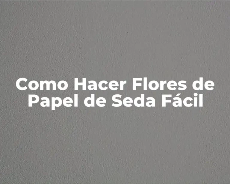 Como Hacer Flores de Papel de Seda Fácil