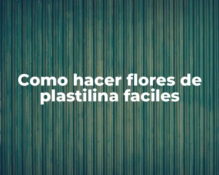 Como hacer flores de plastilina faciles