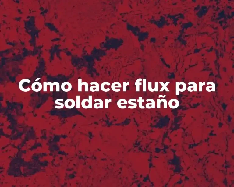 Cómo hacer flux para soldar estaño