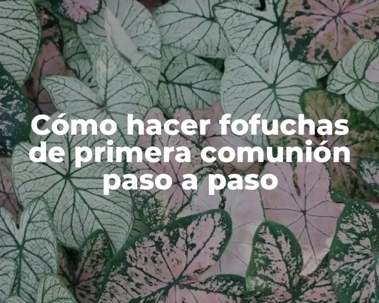 Cómo hacer fofuchas de primera comunión paso a paso