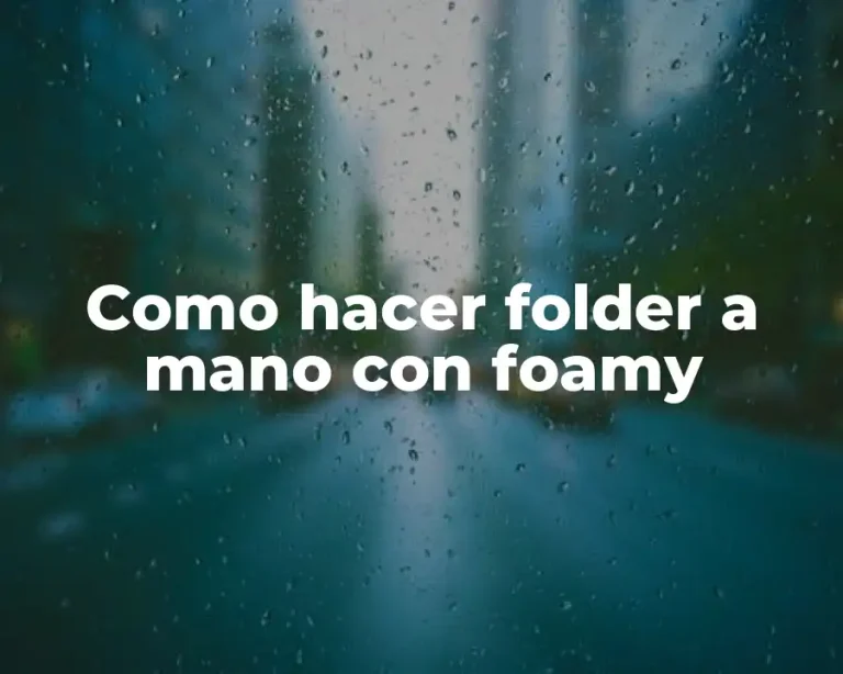Como hacer folder a mano con foamy