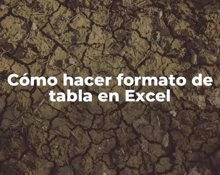 Cómo hacer formato de tabla en Excel