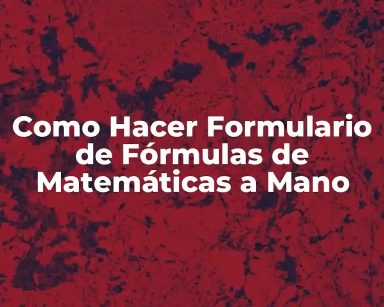 Como Hacer Formulario de Fórmulas de Matemáticas a Mano