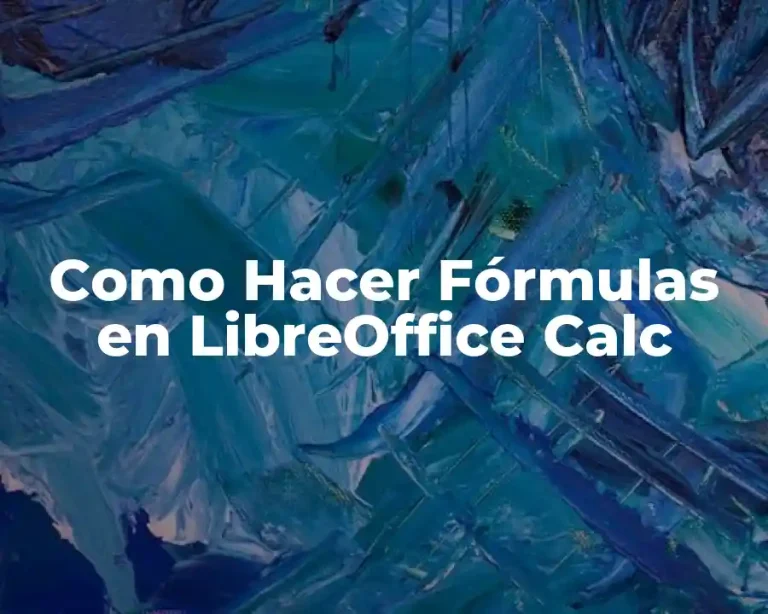 Como Hacer Fórmulas en LibreOffice Calc