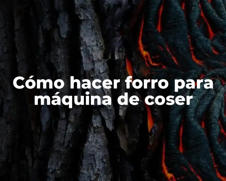 Cómo hacer forro para máquina de coser