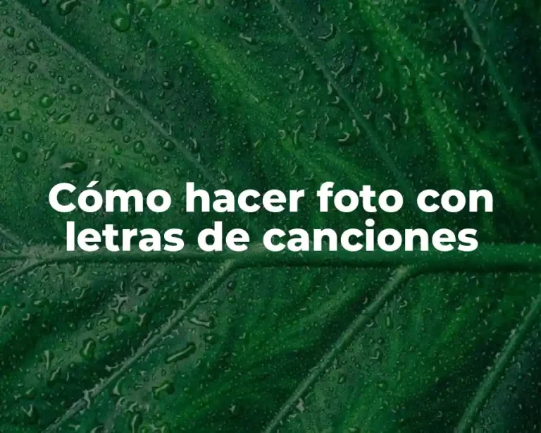 Cómo hacer foto con letras de canciones