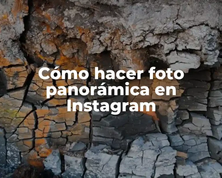 Cómo hacer foto panorámica en Instagram