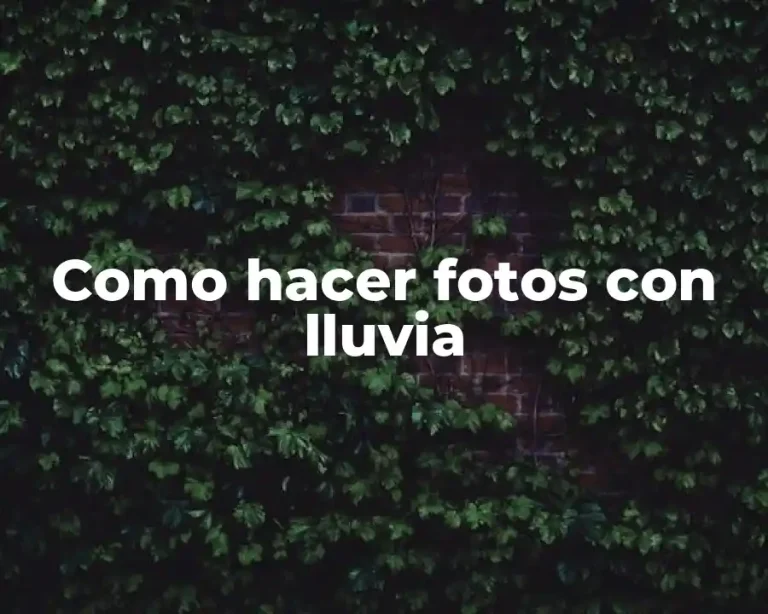Como hacer fotos con lluvia