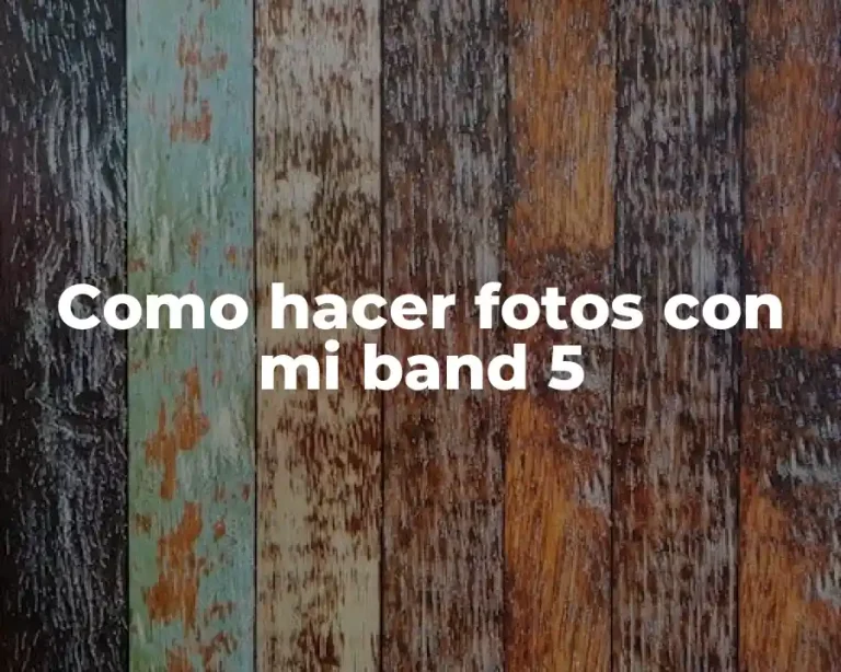 Como hacer fotos con mi band 5